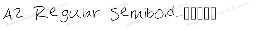 A2 Regular Semibold字体转换